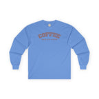 Coffee Weather Long Sleeve Tee