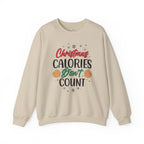 Christmas Calories Don't Count Crewneck Sweatshirt