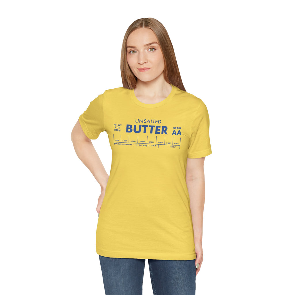 Unsalted Butter T-Shirt