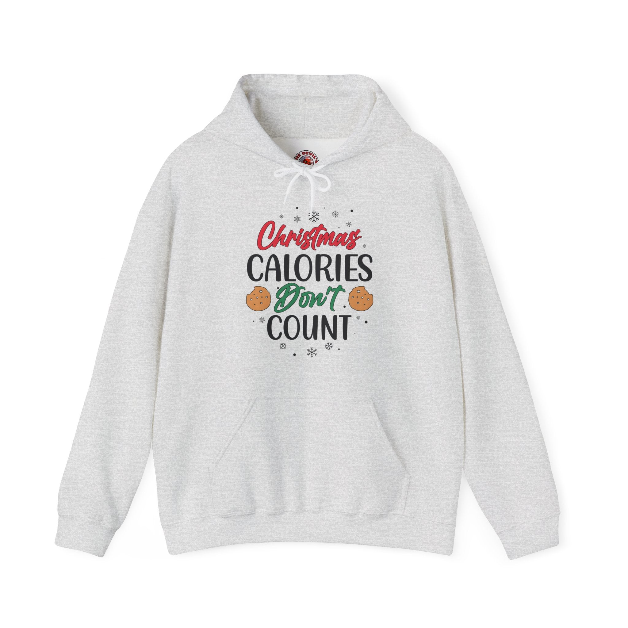 Christmas Calories Don't Count Hooded Sweatshirt