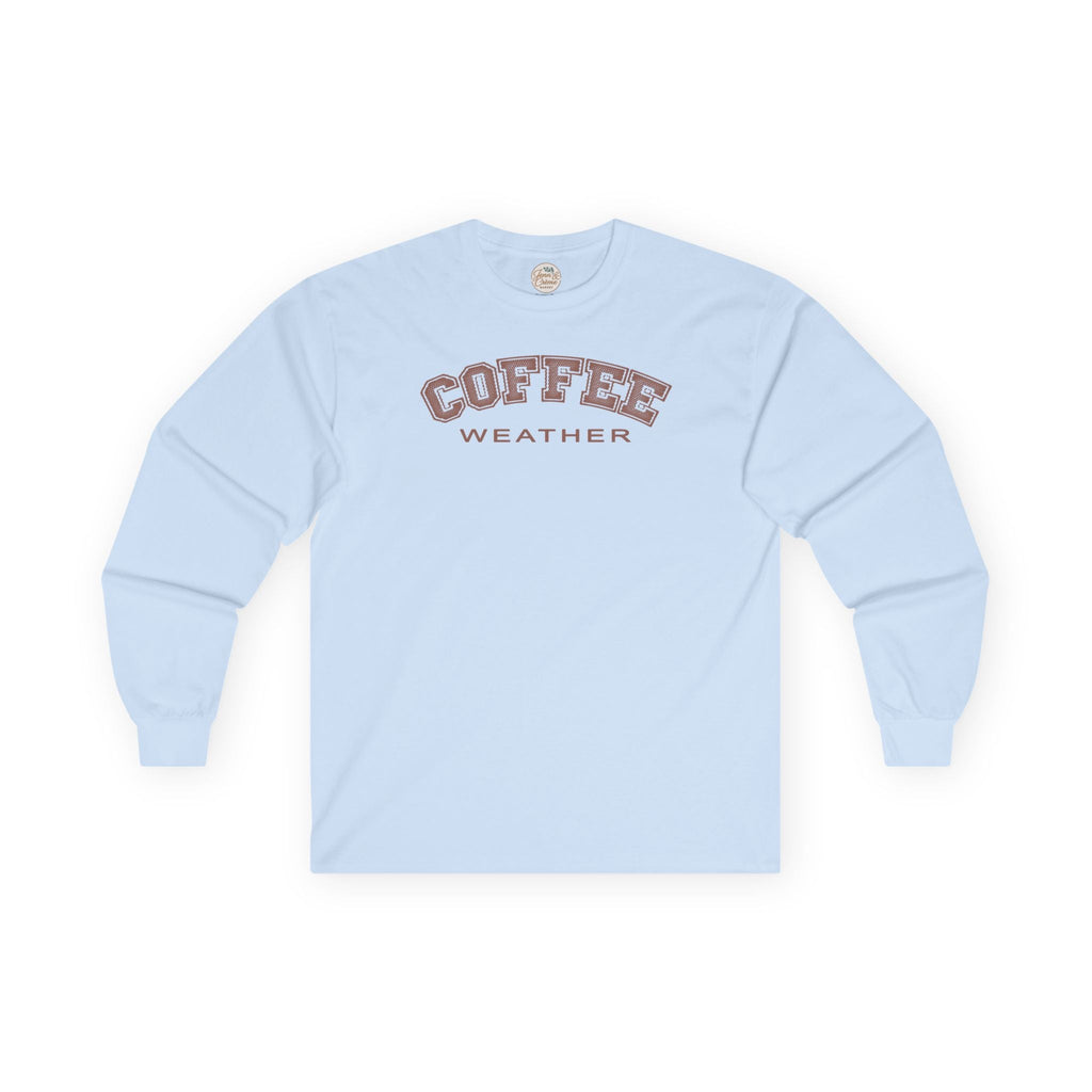 Coffee Weather Long Sleeve Tee