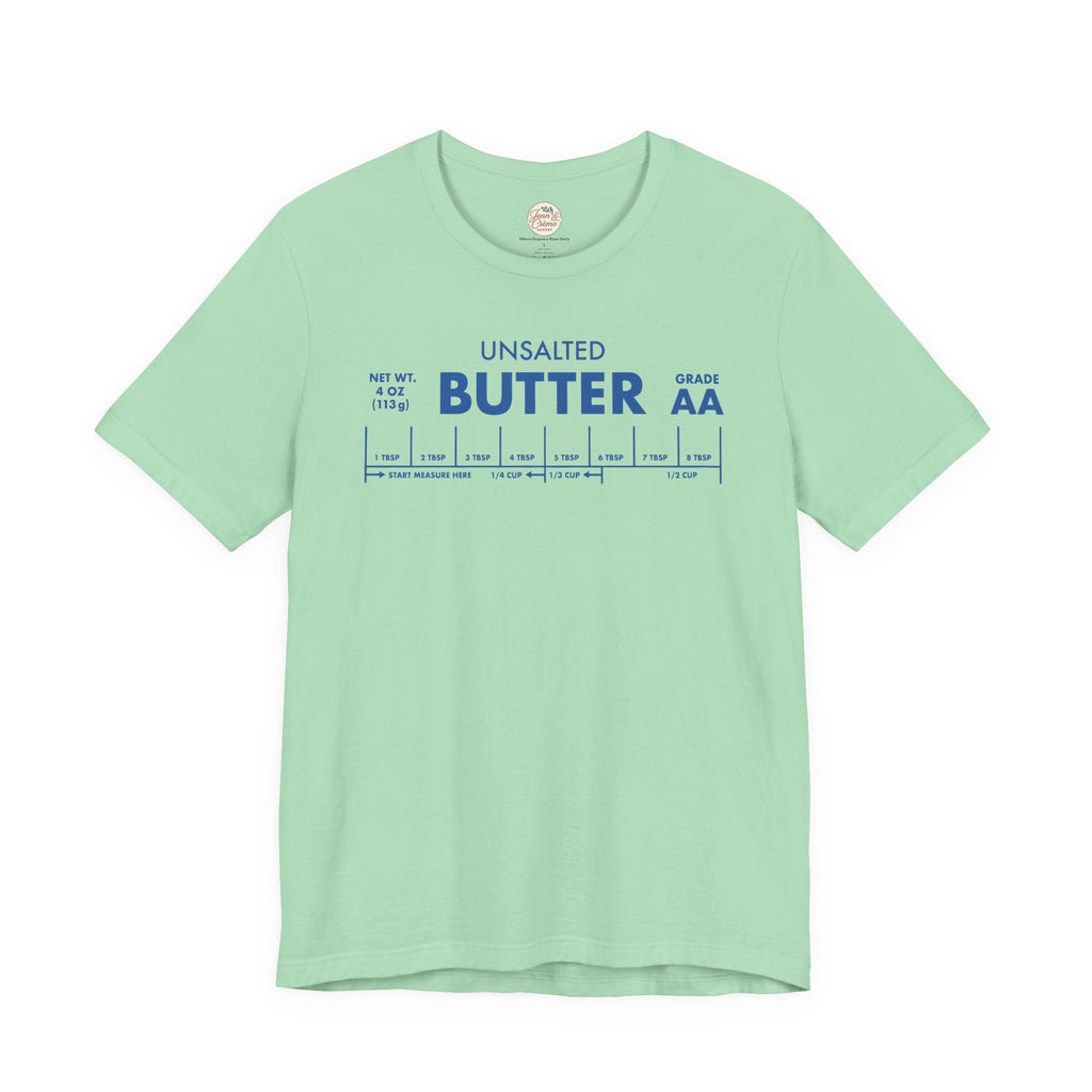 Unsalted Butter T-Shirt