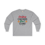 Christmas Calories Don't Count Long Sleeve Tee