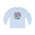 Christmas Calories Don't Count Long Sleeve Tee