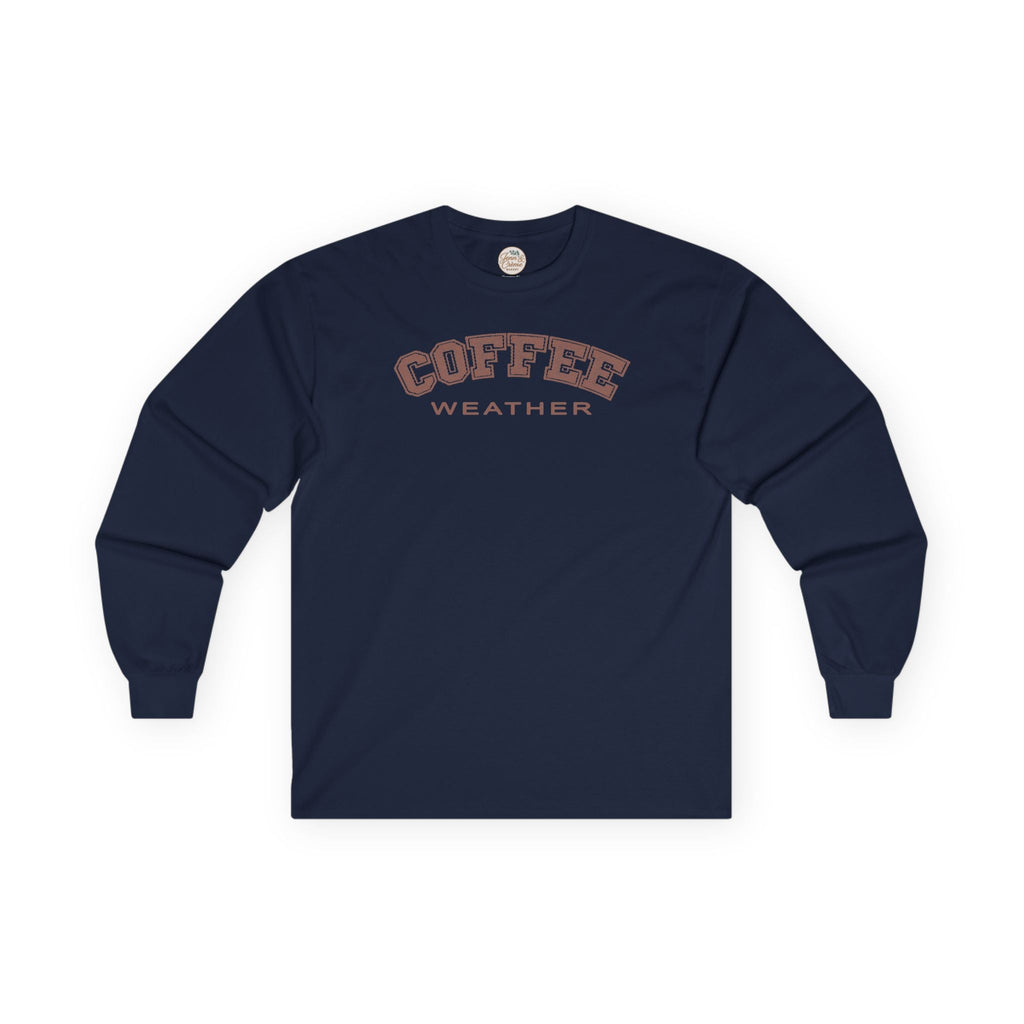 Coffee Weather Long Sleeve Tee