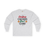 Christmas Calories Don't Count Long Sleeve Tee